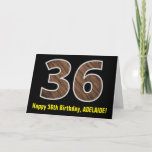 [ Thumbnail: 36th Birthday: Name + Faux Wood Grain Pattern "36" Card ]