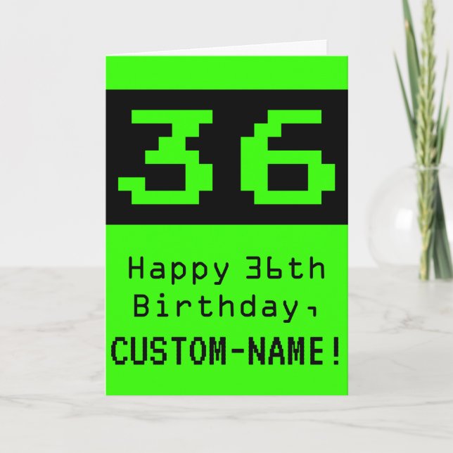 36th Birthday: Nerdy / Geeky Style "36" and Name Card (Front)