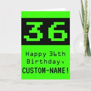 36th Birthday: Nerdy / Geeky Style "36" and Name Card