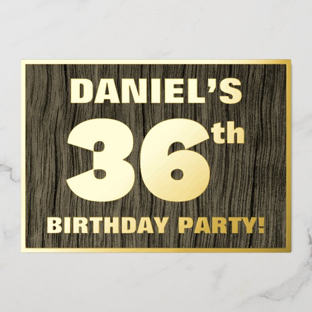 36th Birthday Party: Bold, Faux Wood Grain Pattern Foil Invitation (Front)