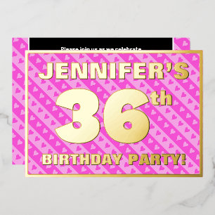 36th Birthday Party — Fun Pink Hearts and Stripes Foil Invitation