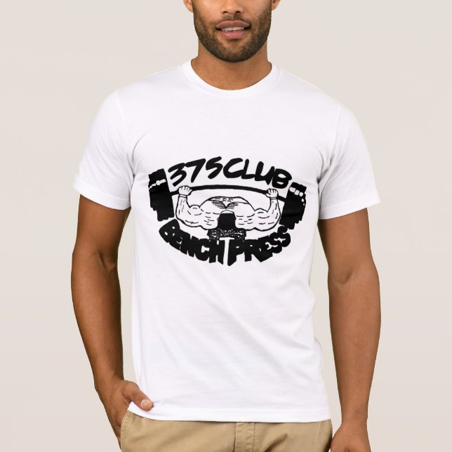 375 Club Bench Press Fitted T Shirt (Front)