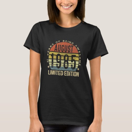 37 Year Old Awesome Since August 1985  37th Birthd T_Shirt