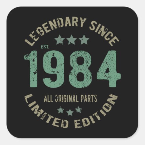37 Year Old Bday 1984 Legend Since 37th Birthday Square Sticker