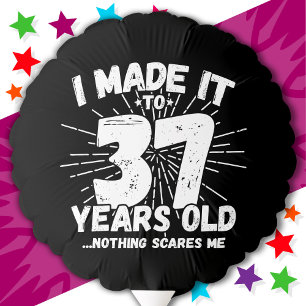 37 Year Old Sarcastic Meme Funny 37th Birthday Balloon