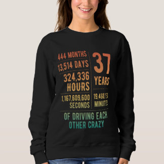 37 Years Married Funny 37th Wedding Anniversary Sweatshirt
