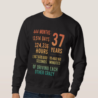 37 Years Married Funny 37th Wedding Anniversary Sweatshirt