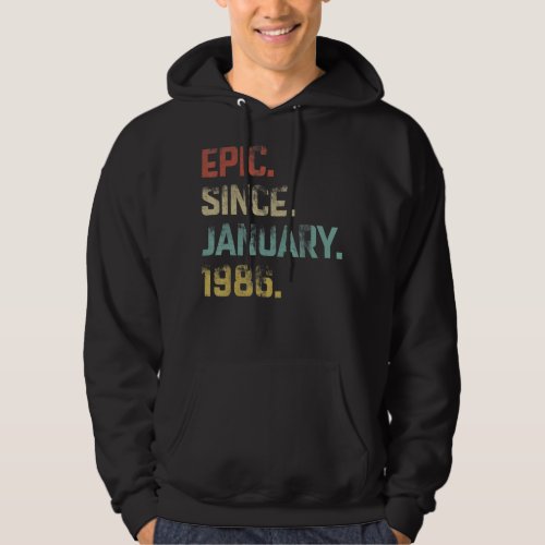 37 Years Old Awesome Epic Since January 1986 37th  Hoodie