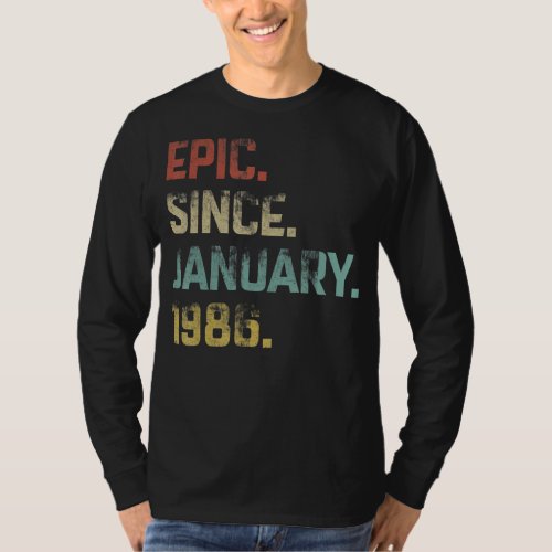 37 Years Old Awesome Epic Since January 1986 37th  T_Shirt