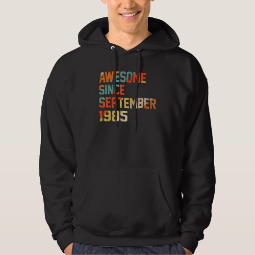 37 Years Old  Awesome Since September 1985 37th 10 Hoodie