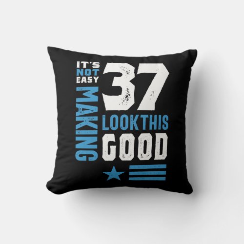 37 Years Old Birthday Gift Throw Pillow
