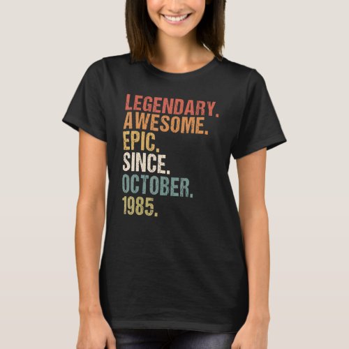 37 Years Old Funny Awesome Since October 1985 37th T_Shirt