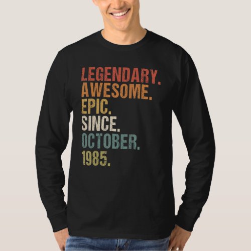 37 Years Old Funny Awesome Since October 1985 37th T_Shirt
