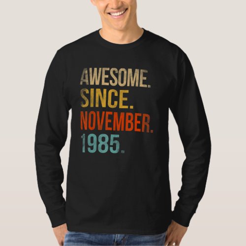 37th Birthday  37 Year Old Awesome Since November  T_Shirt
