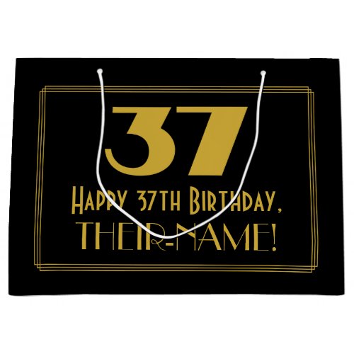 37th Birthday  Art Deco Inspired Look 37  Name Large Gift Bag