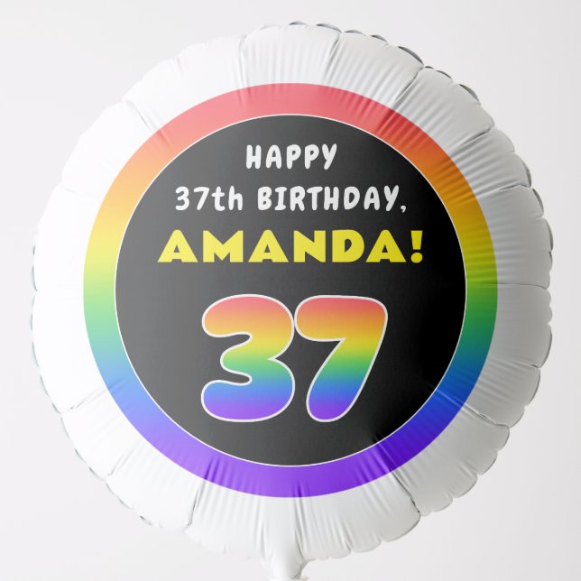 37th Birthday: Colorful Rainbow # 37, Custom Name Balloon (Front)