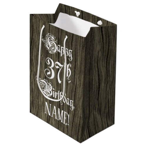37th Birthday Fancy Faux Wood Look  Custom Name Medium Gift Bag