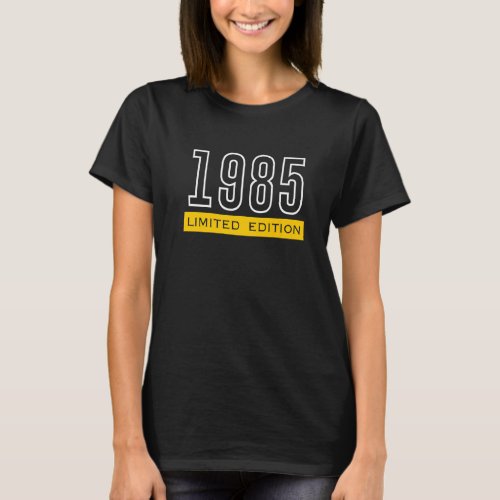 37th Birthday Ladies Mens 37 Years 1985    1 T_Shirt