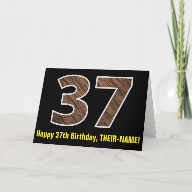 37th Birthday: Name + Faux Wood Grain Pattern "37" Card (Front)