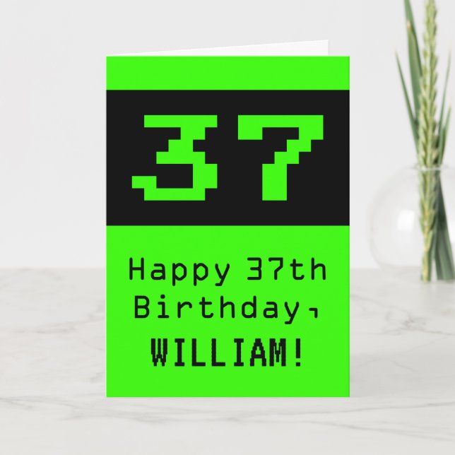37th Birthday: Nerdy / Geeky Style "37" and Name Card (Front)