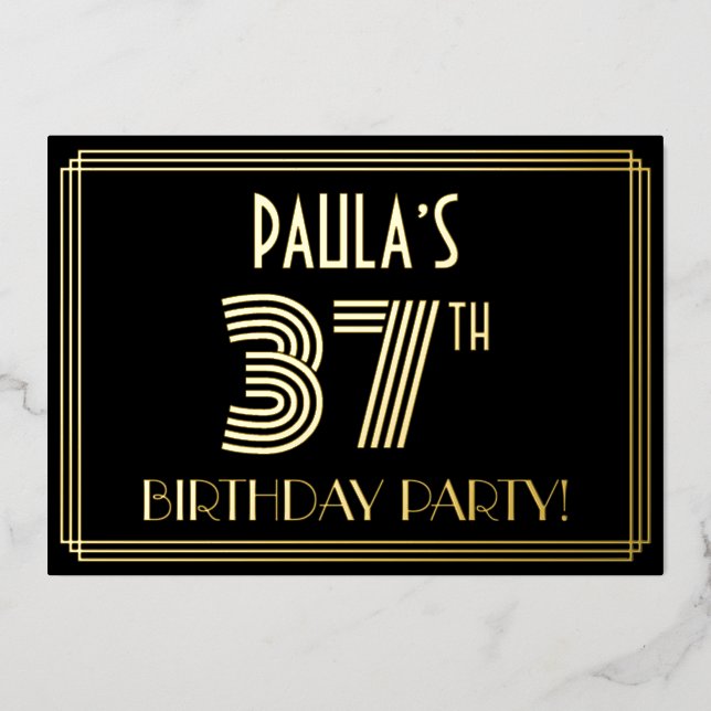 37th Birthday Party — Art Deco Style “37” + Name Foil Invitation (Front)