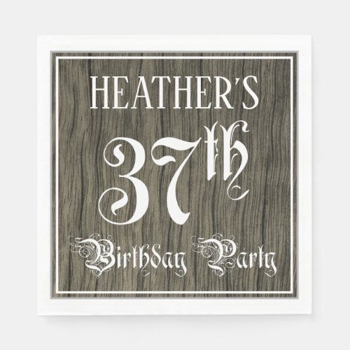 37th Birthday Party  Fancy Script Faux Wood Look Napkins