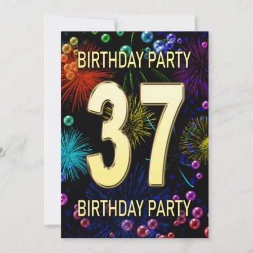 37th Birthday Party Invitation Fireworks Bubbles