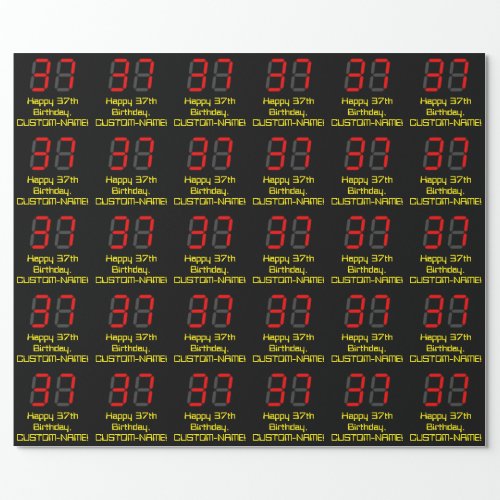 37th Birthday Red Digital Clock Style 37  Name Wrapping Paper