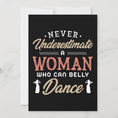 38Never Underestimate A Woman Who Can Belly Dance Save The Date