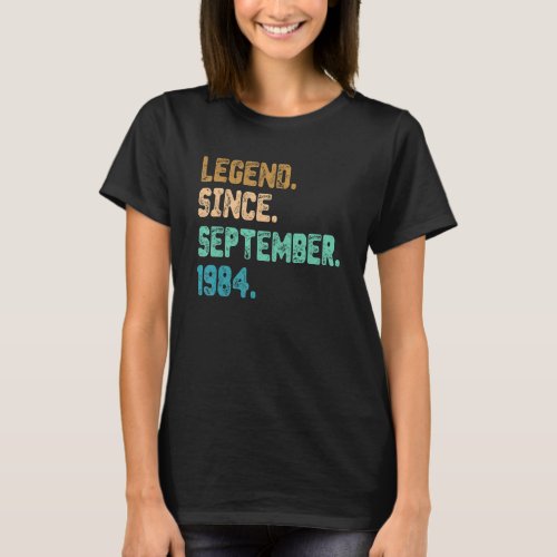 38 Year Old Legend Since September 1984 38th Birth T_Shirt