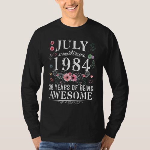 38 Year Old Made In July 1984 38th Birthday  Women T_Shirt