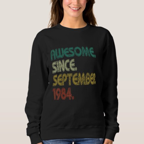 38 Years Old  38th Birthday Awesome Since Septembe Sweatshirt