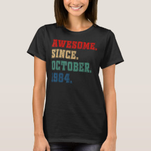 38 Years Old Awesome Since October 1984 38th Birth T-Shirt