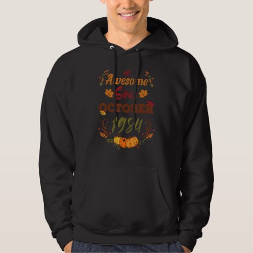 38 Years Old Awesome Since October 1984 38th year Hoodie