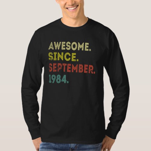 38 Years Old  Awesome Since September 1984 38th 10 T_Shirt
