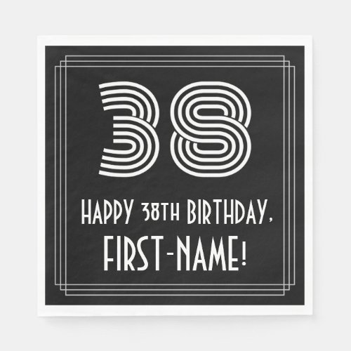 38th Birthday Art Deco Inspired Look 38  Name Napkins