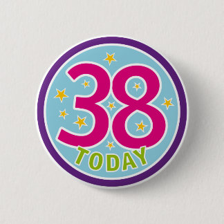 38TH BIRTHDAY BADGE PINBACK BUTTON