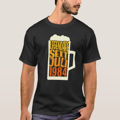 38th Birthday  Beer  Legendary Since July 1984 T_Shirt