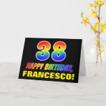 [ Thumbnail: 38th Birthday: Bold, Fun, Simple, Rainbow 38 Card ]