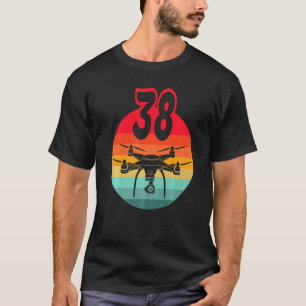 38th Birthday I Retro Remote Control Drones With C T-Shirt