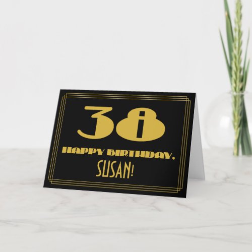 38th Birthday Name  Art Deco Inspired Look 38 Card