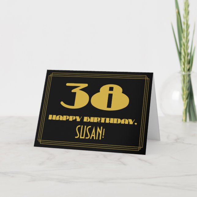 38th Birthday: Name + Art Deco Inspired Look "38" Card (Front)