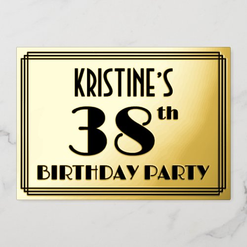 38th Birthday Party  Art Deco Look 38  Name Foil Invitation