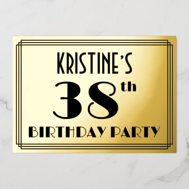 38th Birthday Party — Art Deco Look “38” + Name Foil Invitation (Front)