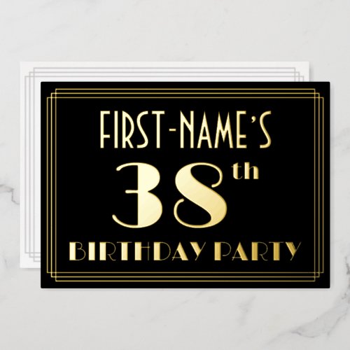 38th Birthday Party Art Deco Look 38 w Name Foil Invitation