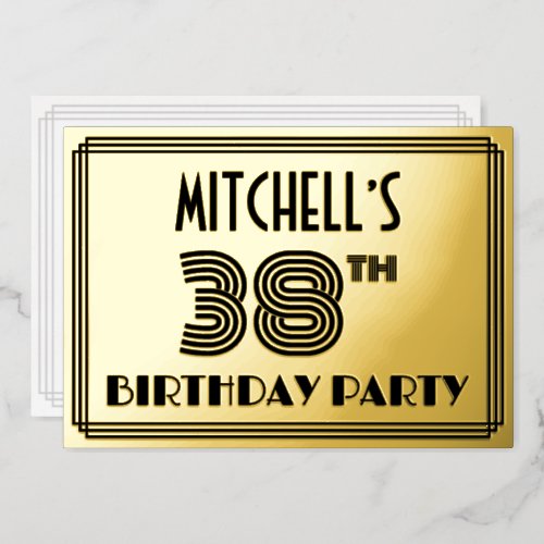 38th Birthday Party  Art Deco Style 38  Name Foil Invitation
