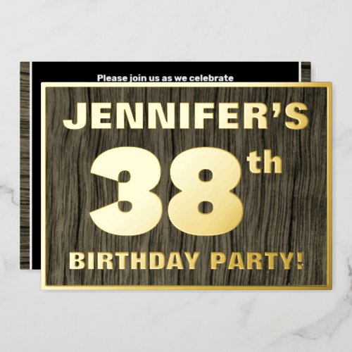 38th Birthday Party Bold Faux Wood Grain Pattern Foil Invitation