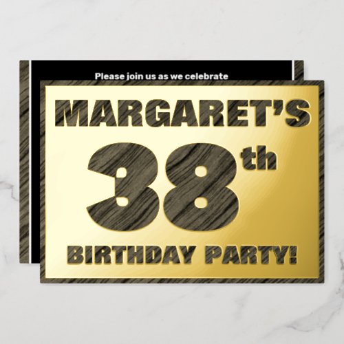 38th Birthday Party  Bold Faux Wood Grain Text Foil Invitation