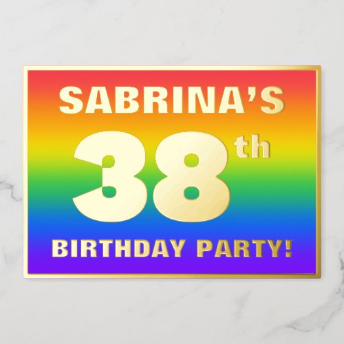 38th Birthday Party Fun Colorful Rainbow Pattern Foil Invitation