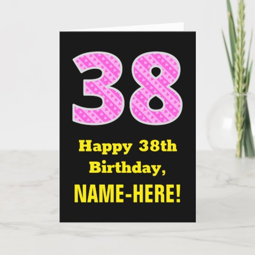 38th Birthday Pink Stripes and Hearts 38  Name Card